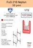 Omask 107204 FuG 218 Neptun (3D print) 1/72